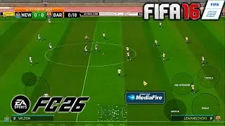 FIFA 16 MOD FC 26 MOBILE OFFLINE [APK+OBB+DATA] FIX MANAGER AND TOURNAMENT MODE PS5 GRAPHICS