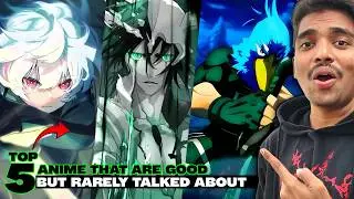 Top 5 Anime That are Good but Rarely Talked About | In Hindi 