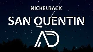 NICKELBACK - SAN QUENTIN | LYRIC