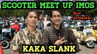 KAKA SLANK Silaturahmi Vespa di IMOS acaranya pecah banget #vespa #scooterist #akustik