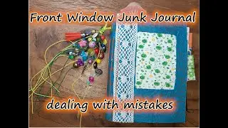 Junk Journal with front window without cutting | how to deal with mistakes