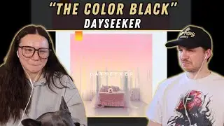 The Color Black - Dayseeker REACTION