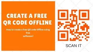 How to Make a QR code offline use it EVERY WHERE