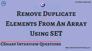 14. Remove Duplicate Elements From An Array Using Set in C# | C# Interview Questions