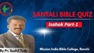 Santali Bible Quiz//Isahak Part-1