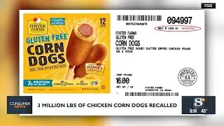 Consumer News: 3 Million lbs. of Chicken Corn Dogs Recalled