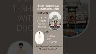 Dress Code for Darshan at Tirupati Balaji Temple