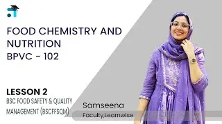 Lesson 2 (BLOCK I) | Food Chemistry and Nutrition | BPVC 102 | Kerala's No.1 IGNOU Coaching Platform