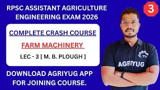 RPSC ASSISTANT AGRICULTURE ENGINEERING I MB PLOUGH  I CRASH COURSE