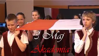 Akademia z okazji 3 maja Stara Wieś II