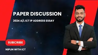 2024 A/L ICT IP ADDRESS Paper Discussion
