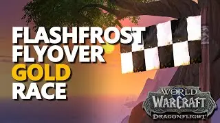 [Flashfrost Flyover Gold] WoW