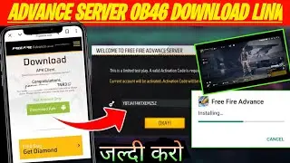FF Advance Server Open| How To Download Ob46 Advanced Server | FreeFire Advance Server Download Link