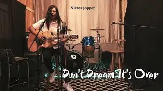 Don't Dream It's Over - Crowded House(Victor Jopper)