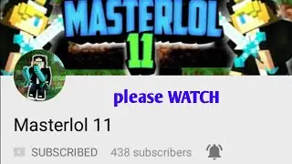 Dear Masterlol 11.......(read description)