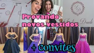 CHEGARAM OS CONVITES DA FESTA DE 15 + LEMBRANCINHAS + PROVANDO NOVAMENTE OS VESTIDOS! #festade15