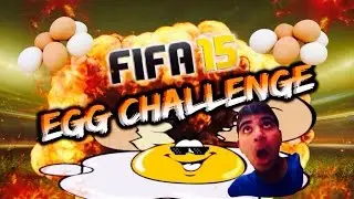 OMG!!! FIFA EGG CHALLENGE!!!