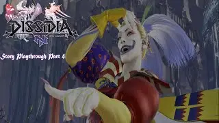 Dissidia Final Fantasy NT Story Playthrough P4