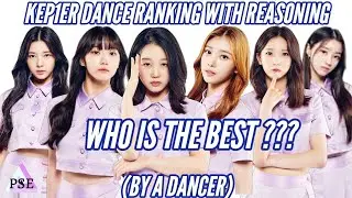 KEP1ER DANCE RANKING WITH REASONING (RANKED BY A DANCER)