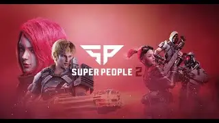 Super People 2 Live Gameplay OUTRIDERLK