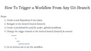 How To Trigger a Github Workflow/ Action From Any Branch