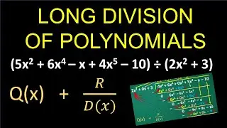 LONG DIVISION OF POLYNOMIALS