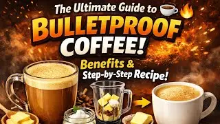 The Ultimate Guide to Bulletproof Coffee: Benefits & Step-by-Step Recipe! ☕🔥#BulletproofCoffee #vlog
