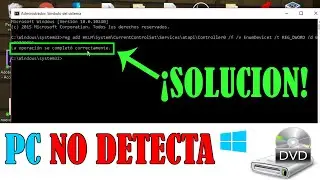 Windows 10 NO reconoce el Lector de CD/DVD | SOLUCIÓN desde CMD |