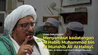 VIDEO DOKUMENTASI kunjungan AlHabib Muhammad bin Al Munshib Ali Al Habsyi.