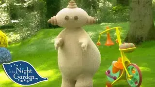 Riding My Scooter I Wind Down for Bedtime with In the Night Garden I Toddler Learning