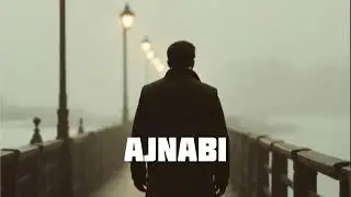 ajnabi...#romantic#mood#happy#love#song###song writer #ali mohammed shaikh