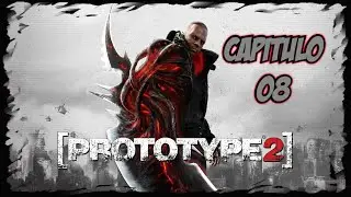 PROTOTYPE 2 - BUSCANDO, AHORA, A SABRINA GALLOWAY - Cap&iacute;tulo 08 - En Espa&ntilde;ol