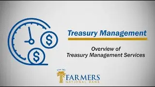 Treasury Management: Overview of Treasury Management Services