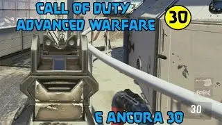 E ancora 30 - Call of Duty Advanced Warfare Multiplayer Gameplay ITA