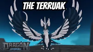 Terruak Early Showcase! New Guild Wars Dragon [Dragon Adventures Roblox]