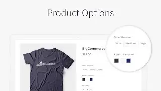 Product Options  | BigCommerce Tutorials
