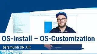 OS-Install &ndash; Install and use the OS-Customization Tool &ndash; baramundi ON AIR