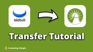 How To Transfer From Webull To Fidelity