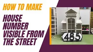 How to Make House Number Visible From The Street