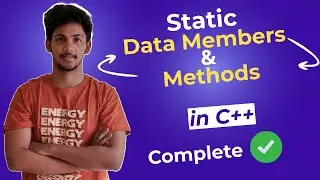 Static Keyword in OOPs | C++ | Explained with Implementation