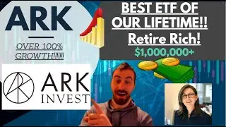 ARK ETFs | BEST ETFs EVER TO EXIST! | HOW ARK CAN MAKE YOU RICH!