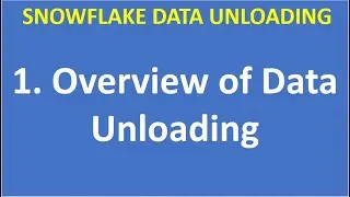 1  Overview of Data Unloading in Snowflake |Using Copy Command| Snowflake| Data Cloud| VCKLY Tech