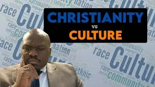 Christianity vs Culture