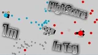 Diep.io Highscore #5 || My Fifth 1 Million Score (Tag)
