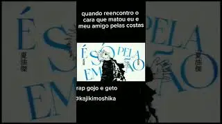 edit:rap gojo e geto