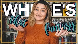 Where's That Fantasy? // TAG CHALLENGE // 2020
