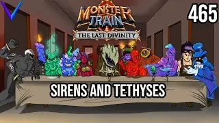 Sirens and Tethyses | Covenant 25 Stygian/Ex Awoken | Monster Train - The Last Divinity