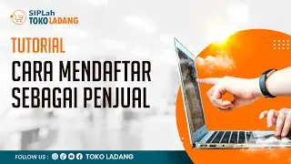 TUTORIAL CARA MENDAFTAR SEBAGAI PENJUAL di SIPLah TOKO LADANG