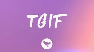 GloRilla - TGIF (Lyrics)