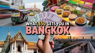 $50 for a Day in Bangkok: The Ultimate Budget Travel Challenge